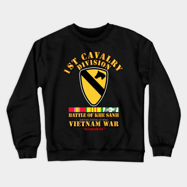 1st Cav Div - Battle Khe Sanh w  VN SVC Crewneck Sweatshirt by twix123844